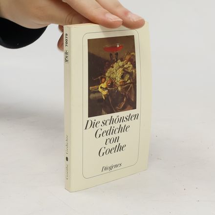 Die schönsten Gedichte von Goethe