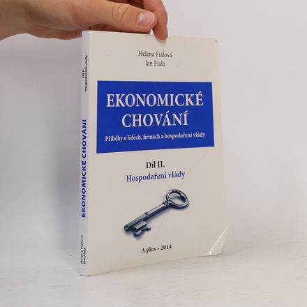 Ekonomické chování. Díl II. Hospodaření vlády