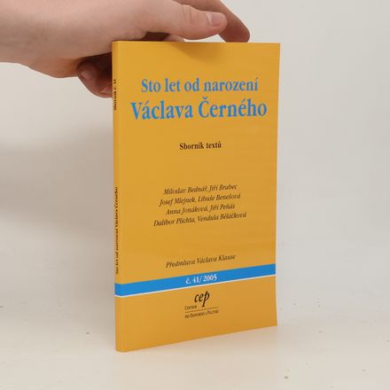 Sto let od narození Václava Černého : sborník textů