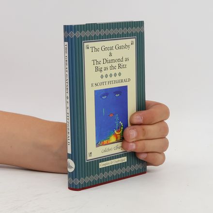 The Great Gatsby; The Diamond as Big as the Ritz