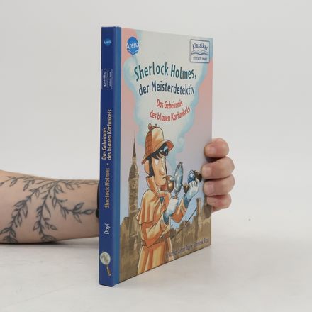 Sherlock Holmes, der Meisterdetektiv. Das Geheimnis des blauen Karfunkels