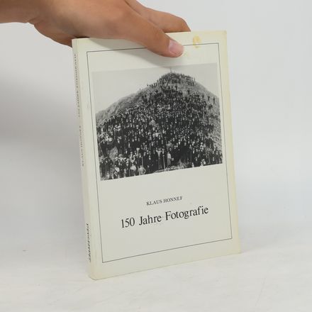 150 jahre Fotografie