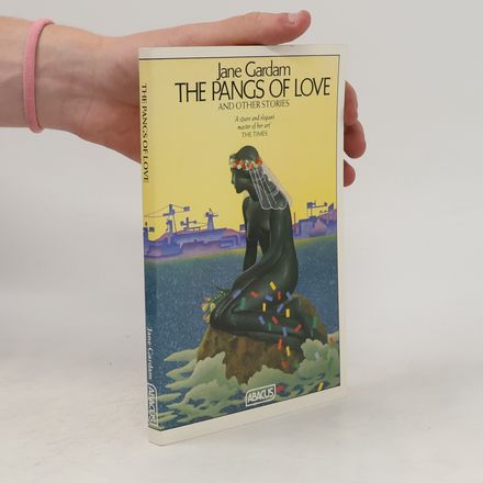 The Pangs of Love and Other Stories
