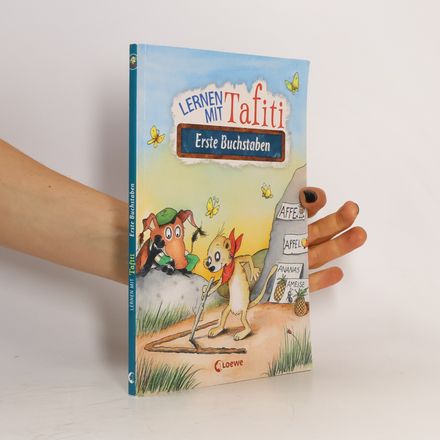 Lernen mit Tafiti - Erste Buchstaben. Buchstabenlernen mit dem Kinderheld Tafiti - für Kinder ab 5 Jahre