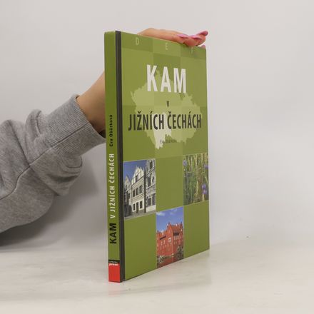 Kam v jižních Čechách