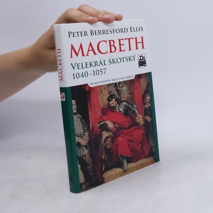 MacBeth - Velekrál skotský : 1040-1057
