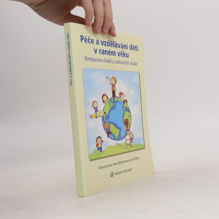 Péče a vzdělávání dětí v raném věku
