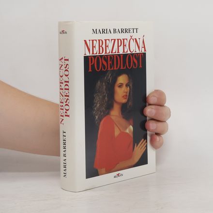 Nebezpečná posedlost