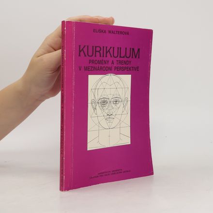 Kurikulum: proměny a trendy v mezinárodní perspektivě
