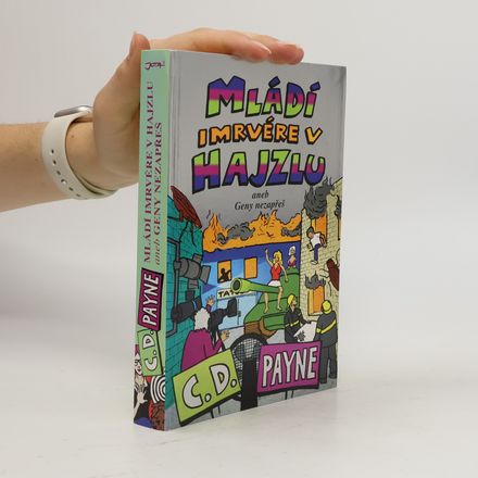 Mládí imrvére v hajzlu. Aneb Geny nezapřeš