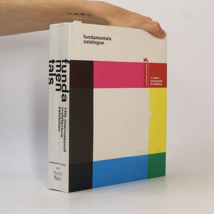 La Biennale di Venezia - 14: Fundamentals