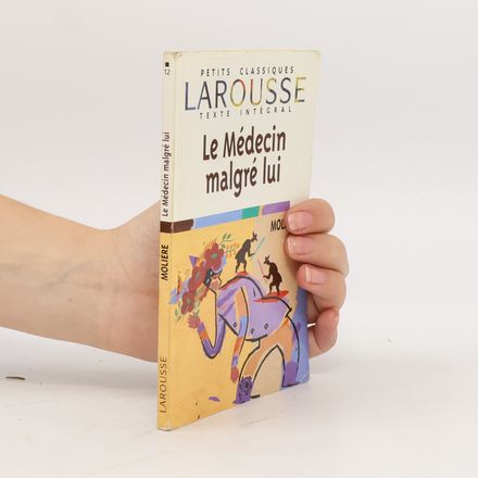 Le Médecin malgré lui