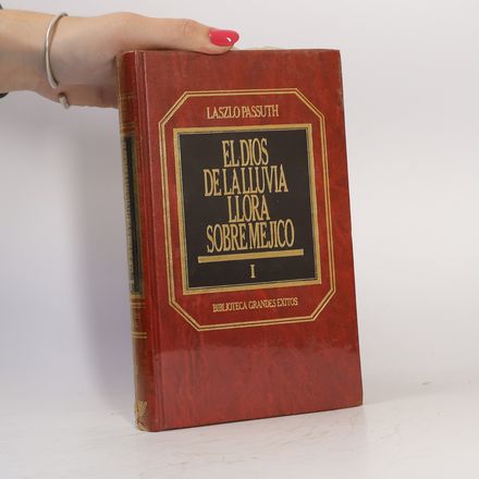 Biblioteca Grandes Exitos: El dios de la lluvia llora sobre Méjico I