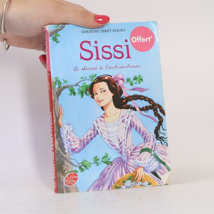 Sissi - Le Secret de l'archiduchesse