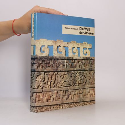 Die Welt der Azteken