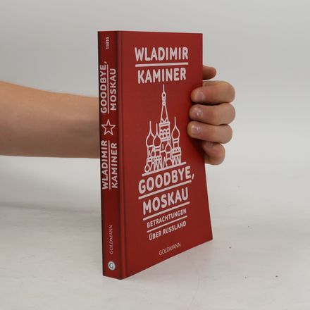 Goodbye, Moskau