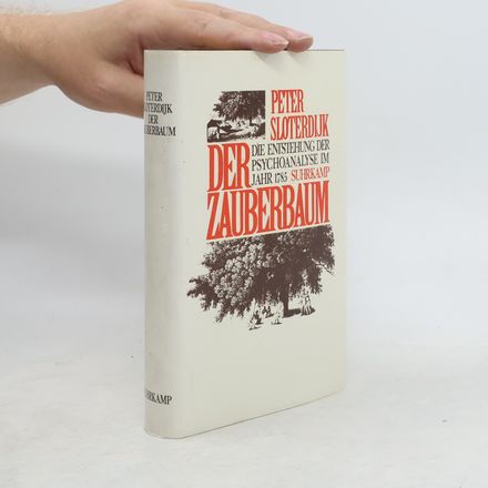 Der Zauberbaum. Die Entstehung der Psychoanalyse im Jahr 1785