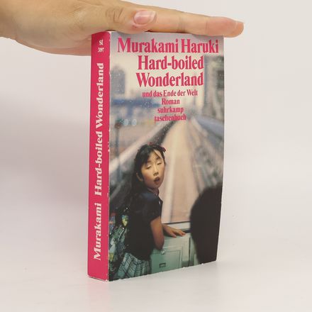 Hard boiled wonderland und das Ende der Welt