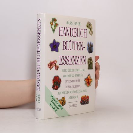 Handbuch Blütenessenzen