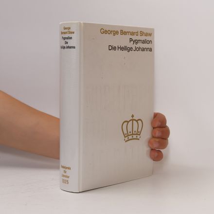 Pygmalion. Die Heilige Johanna