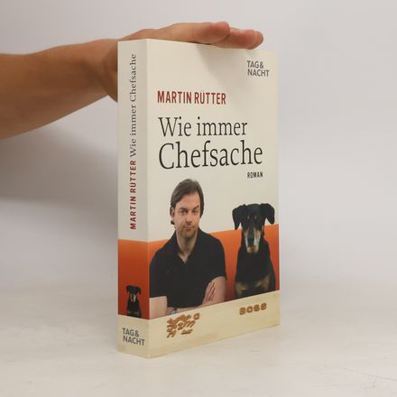 Wie immer Chefsache