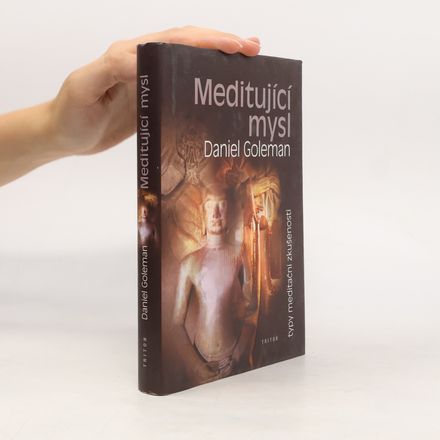 Meditující mysl : typy meditační zkušenosti