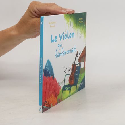Le violon qui fanfaronnait