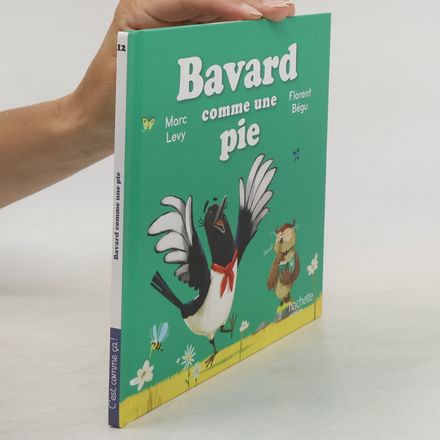 C'est comme ça! - 12: Bavard comme une pie