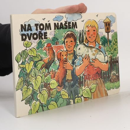 Na tom našem dvoře