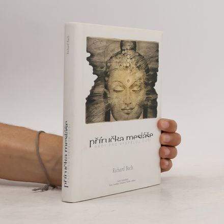 Příručka mesiáše: Rady pro vyspělou duši