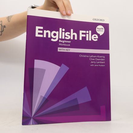 English File Fourth Edition Beginner: Workbook with Key