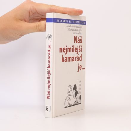 Náš nejmilejší kamarád je...