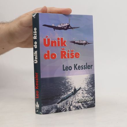 Únik do Říše : z cyklu Ponorky