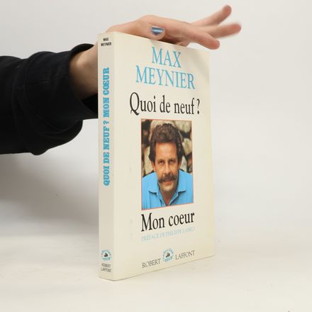 Collection 'Vécu': Quoi de neuf mon coeur
