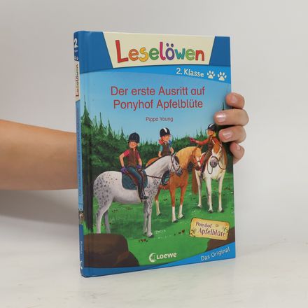 Leselöwen 2. Klasse - Der erste Ausritt auf Ponyhof Apfelblüte