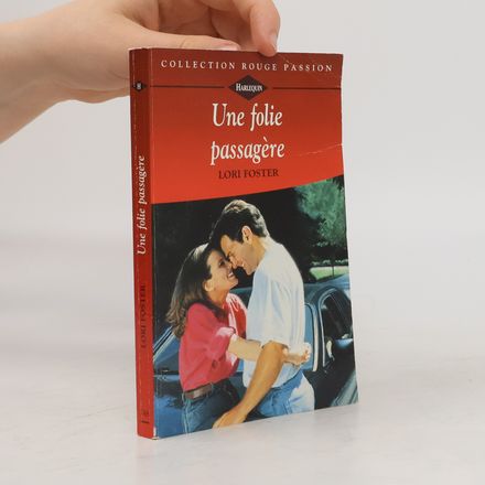 Collection rouge passion - 748: Une folie passagère