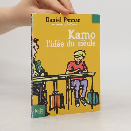 Kamo, l'idée du siècle