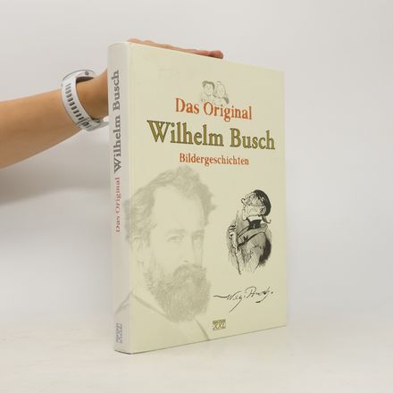 Das Original: Wilhelm Busch