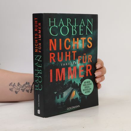 Nichts ruht für immer. Thriller