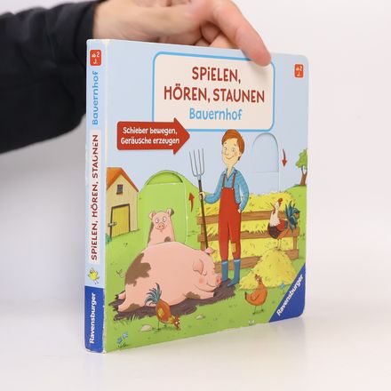 Spielen, Hören, Staunen: Bauernhof. Ein Sound-Spielbuch ohne Batterie und Elektronik