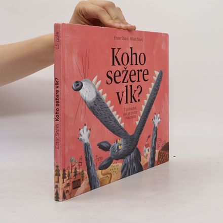 Koho sežere vlk?