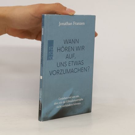 Wann hören wir auf, uns etwas vorzumachen?