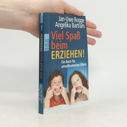 Viel Spaß beim Erziehen!