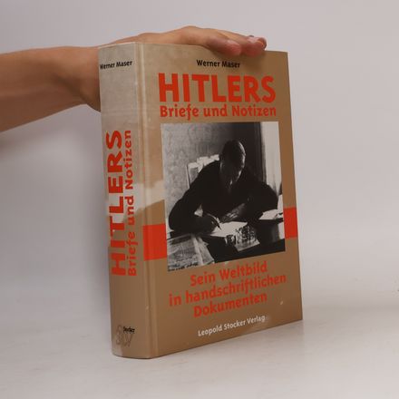 Hitlers Briefe und Notizen