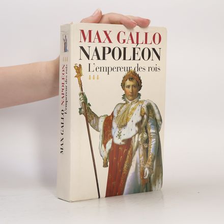 Napoléon L'Empereur des rois