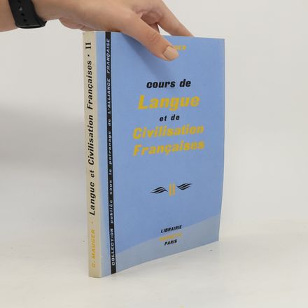 Cours de langue et de civilisation Françaises II.