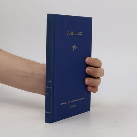 Schiller. Klassiker der deutschen Literatur