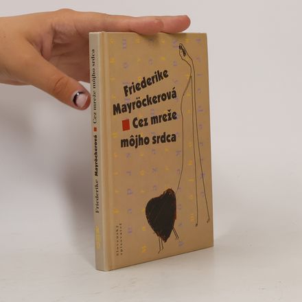 Cez mreže môjho srdca