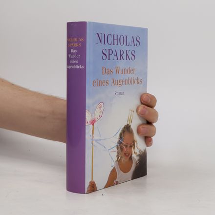 Das Wunder eines Augenblicks
