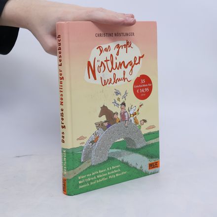 Das große Nöstlinger Lesebuch